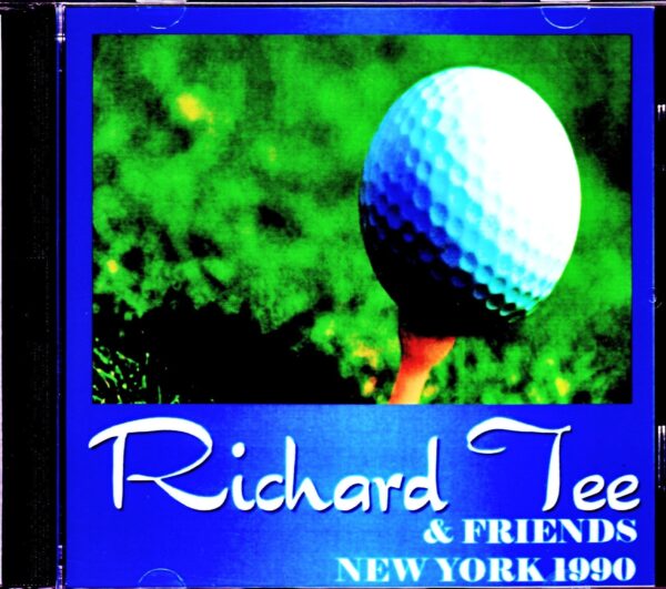 Richard Tee & Friends Tom Scott,Steve Gadd/NY,USA 1990