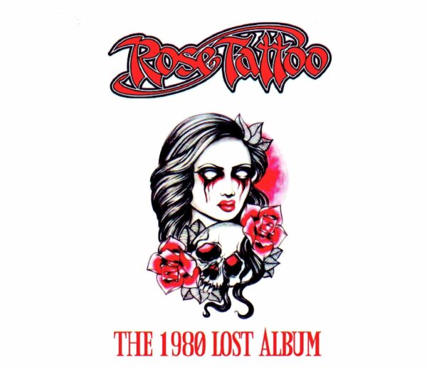 Rose Tatto/The 1980 Lost Album LP Version