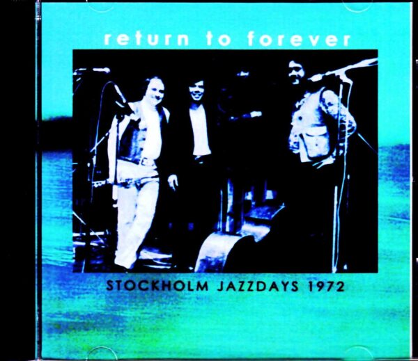 Return to Forever/Sweden 1972