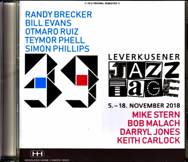 Randy Brecker Bill Evans Simon Phillips Mike Stern Randy Brecker Mike Stern/Germany 2018 Complete