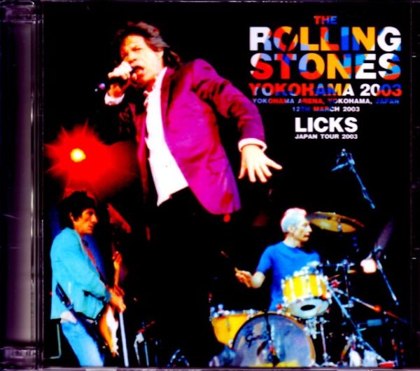 Rolling Stones /Kanagawa,Japan 3.12.2003