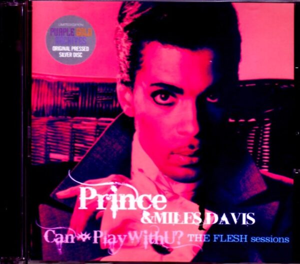 Prince,Miles Davis Prince Miles Davis/The Flesh Sessions