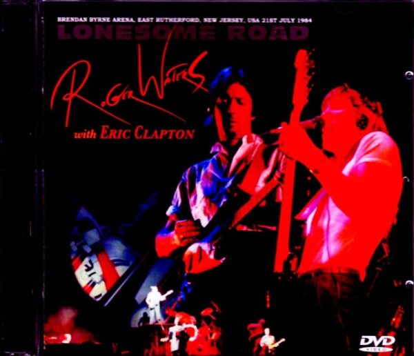 Roger Waters, Eric Clapton Roger Waters/NJ,USA 1984