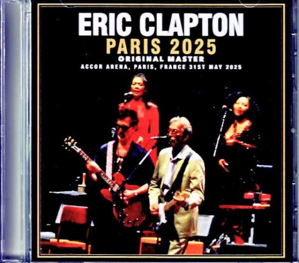 Eric Clapton/France 05.31.2025 Complete Original Master Edition