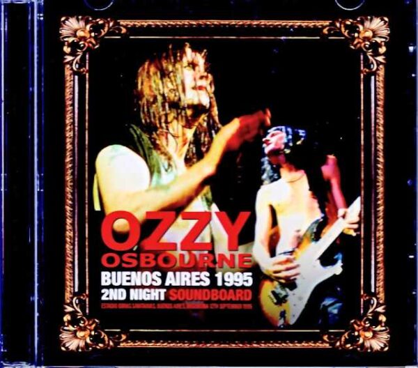 Ozzy Osbourne/Argentina 09.12.1995 Complete Soundboard Edition & more