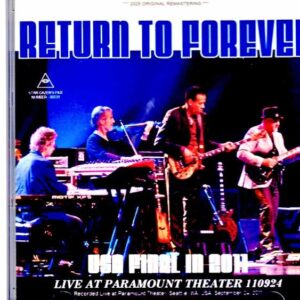 Return to Forever Chick Corea, Frank Gambale, Jean-Luc Ponty Return to Forever/WA,USA 09.24.2011 Complete
