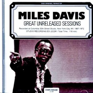 Miles Davis Wayne Shorter, Herbie Hancock, John McLaughlin, Keith Jarrett, Billy Cobham Miles Davis/Unreleased Sessions