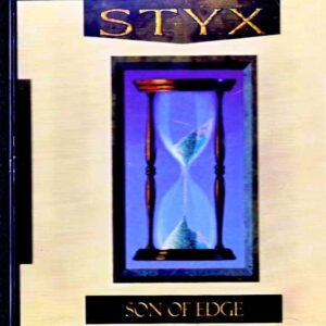Styx / Son of Edge Unreleased Album IL, USA 1991-1992