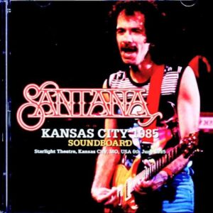Santana Santana/MO,USA 06.06.1985 Soundboard Edition