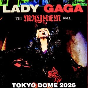 Lady Gaga / Tokyo, Japan 01.29.2026 Complete