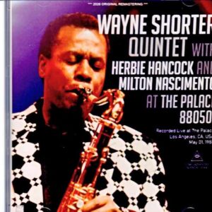Wayne Shorter Quintet, Herbie Hancock *CA, USA 1988 Remastered