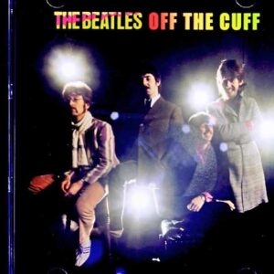 Beatles / Off the Cuffs Studio Session 1966-1969