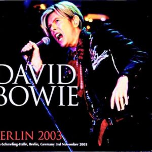 David Bowie/Germany 11.03.2003 Complete