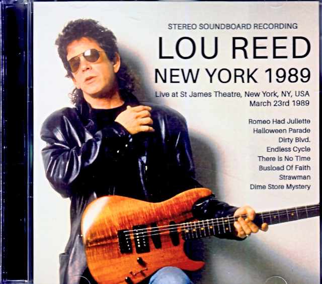 Lou Reed/NY,USA 03.23.1989 Complete Soundboard Edition