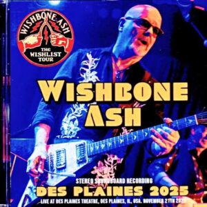 Wishbone Ash / IL,USA 11.21.2025 Complete Soundboard Edition