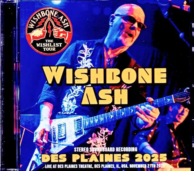 Wishbone Ash / IL,USA 11.21.2025 Complete Soundboard Edition
