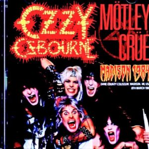 Ozzy Osbourne Motley Crue / WI,USA 03.08.1984 Complete