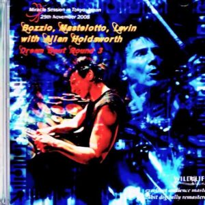 Allan Holdsworth Terry Bozzio, Pat Mastelotto, Tony Levin Allan Holdsworth/Tokyo, Japan 11.29.2008 Complete