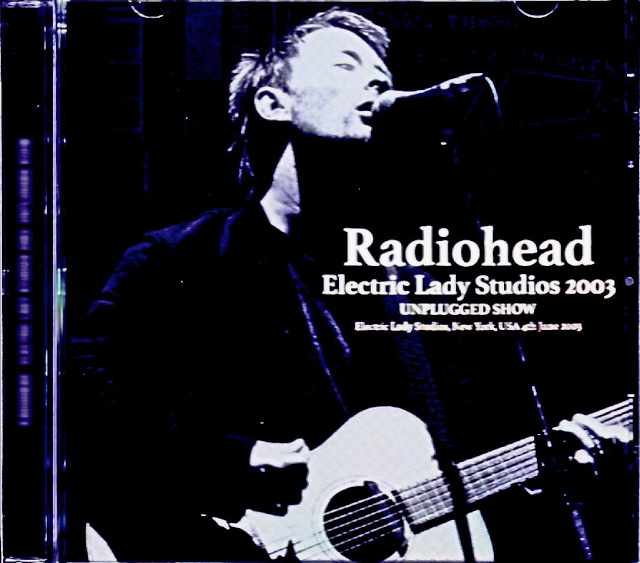Radiohead / NY, USA 06.04.2003 Complete Soundboard Edition