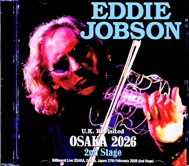 Eddie Jobson / Osaka, Japan 02.27.2026 2nd Stage Complete IEM Matrix Edition