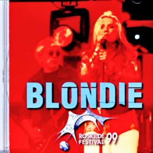 Blondie / Denmark 1999 FM Broadcast Edition