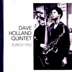 Dave Holland Quintet / Switzerland 10.29.1983 FM Broadcast Edition