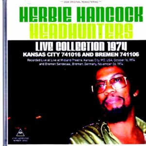 Herbie Hancock Headhunters / MO, USA 11.06.1974 Soundboard Edition & more