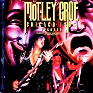 Motley Crue / IL, USA 11.01.1985 Complete Remastered