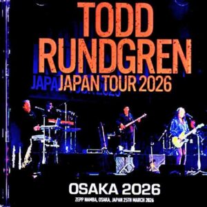 Todd Rundgren / Osaka, Japan 2026 Complete