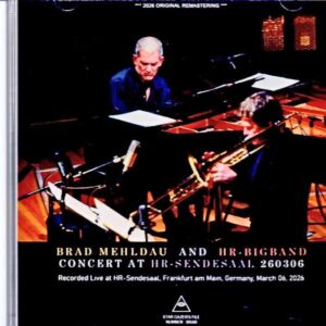 Brad Mehldau and HR-Big Band / Germany 03.06.2026 Complete FM Broadcast Edition