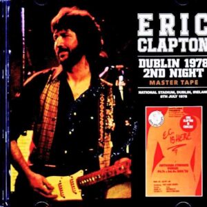 Eric Clapton / Ireland 07.08.1978 Complete Upgrade