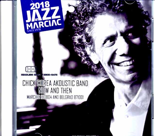 Chick Corea Akoustic Band John Patitucci / France 2018 & more Soundboard Edition