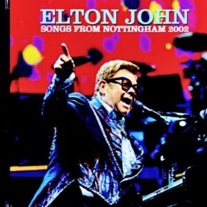 Elton John / England, UK 11.26.2002 Soundboard Edition