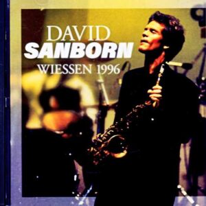 David Sanborn / Austria 07.16.1996 FM Broadcast Edition