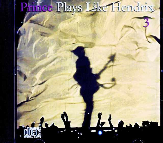 Prince / Plays Like Jimi Hendrix Outtakes and Rehearsals Vol.3