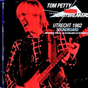 Tom Petty and the Heartbreakers (Tom Petty/Netherlands, 12.04.1982, Complete FM Broadcast Edition)