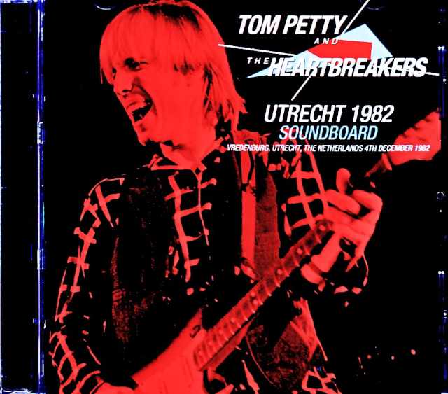 Tom Petty and the Heartbreakers (Tom Petty/Netherlands, 12.04.1982, Complete FM Broadcast Edition)