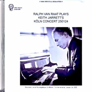 Ralph Van Raat / Netherlands 01.24.2025 Complete Plays Keith Jarrett
