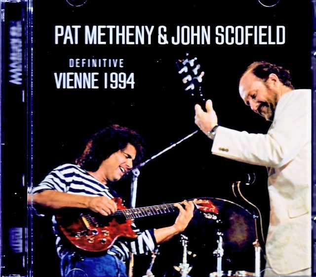 Pat Metheny John Scofield / France 07.09.1994 FM Broadcast Edition