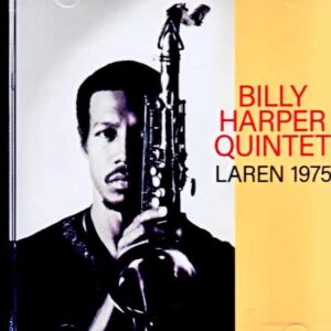 Billy Harper Quintet / Netherlands (07.03.1975 FM Broadcast Remastered Edition)