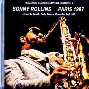 Sonny Rollins / France 11.02.1987 FM Broadcast Edition