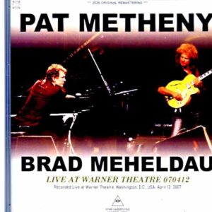 Pat Metheny Brad Mehldau / WA, USA 04.12.2007