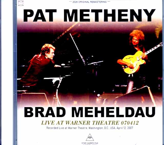 Pat Metheny Brad Mehldau / WA, USA 04.12.2007