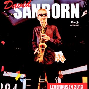 David Sanborn, Bob James, Steve Gadd / Germany 11.14.2013 Broadcast Edition Blu-ray Version