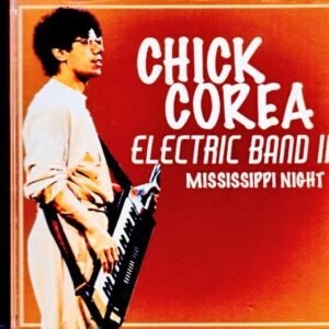 Chick Corea Electric Band II (MO, USA, 11.09.1992, Complete FM Broadcast Edition)