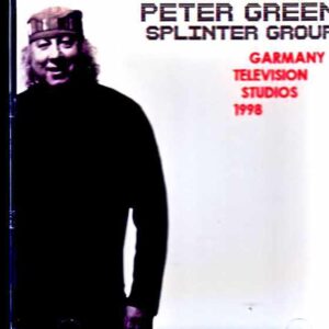 Peter Green Splinter Group – Germany Television Studios 1998