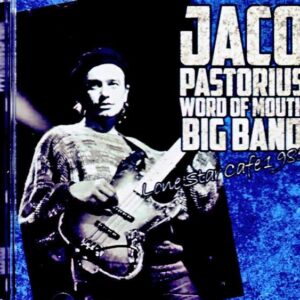 Jaco Pastorius - Word of Mouth - Jaco Pastorius / NY, USA - January 15, 1985 - Soundboard Edition