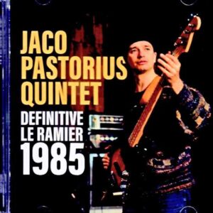 Jaco Pastorius Quintet / France 01.30.1985 FM Broadcast Edition