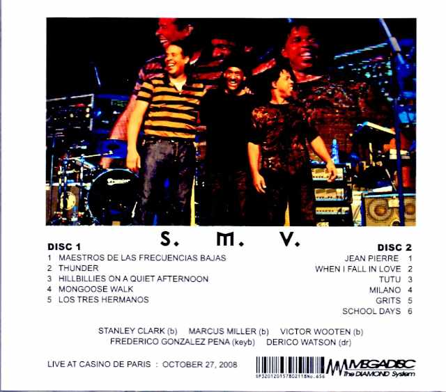 S.M.V. Stanley Clark, Marcus Miller, Victor Wooten / France 10.27.2008 Complete - Image 2