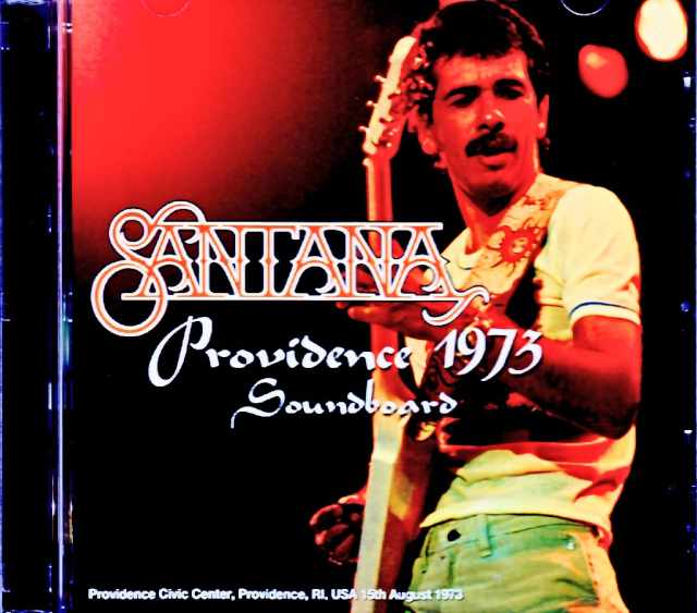 Santana / RI, USA 08.15.1973 Soundboard Edition